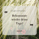 PMS ist mehr als Schwierigsein